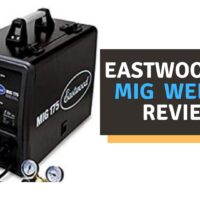 Eastwood 175 MIG Welder Review (2022)