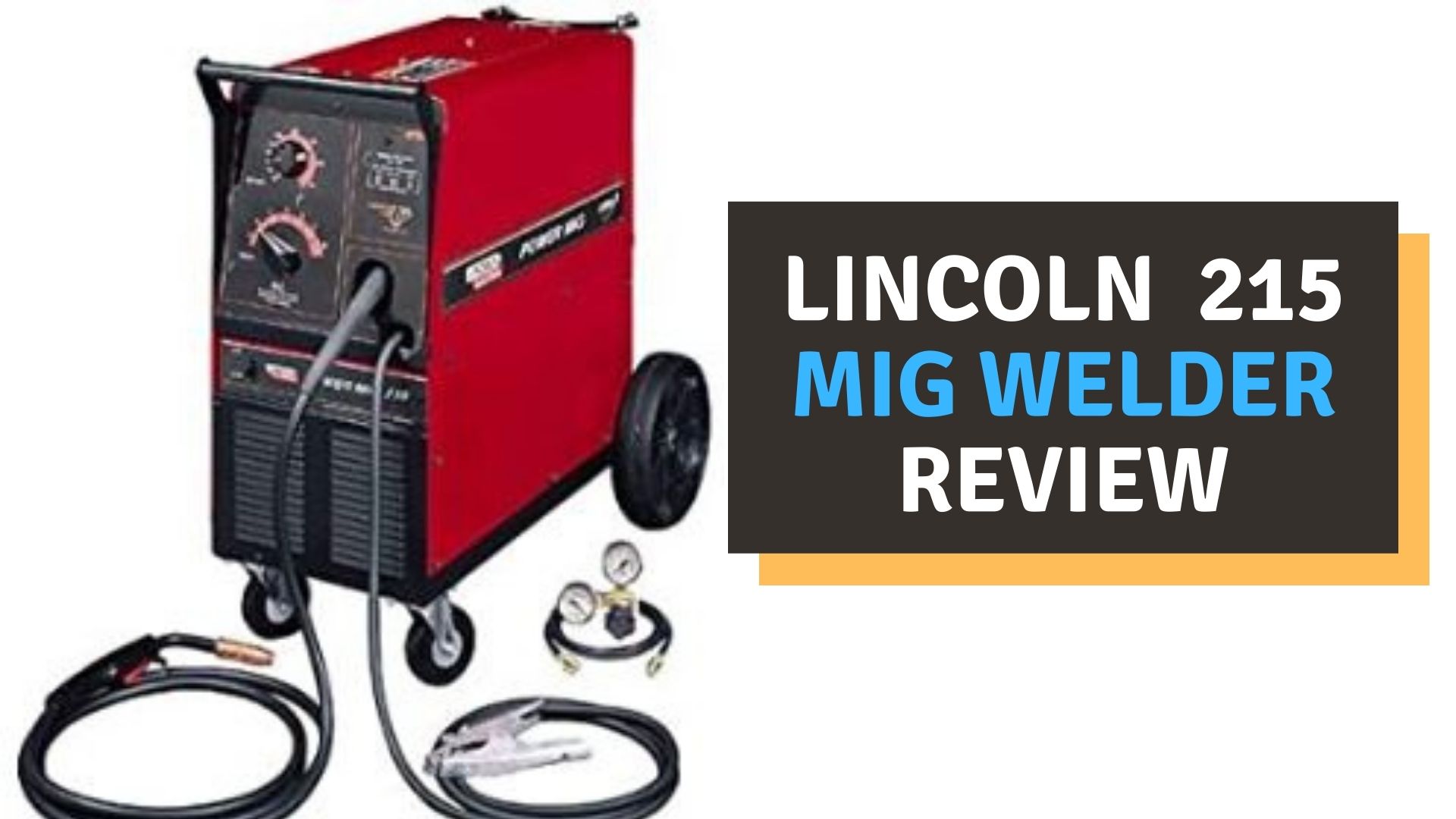 Lincoln 215 Mig Welder Review (2022)