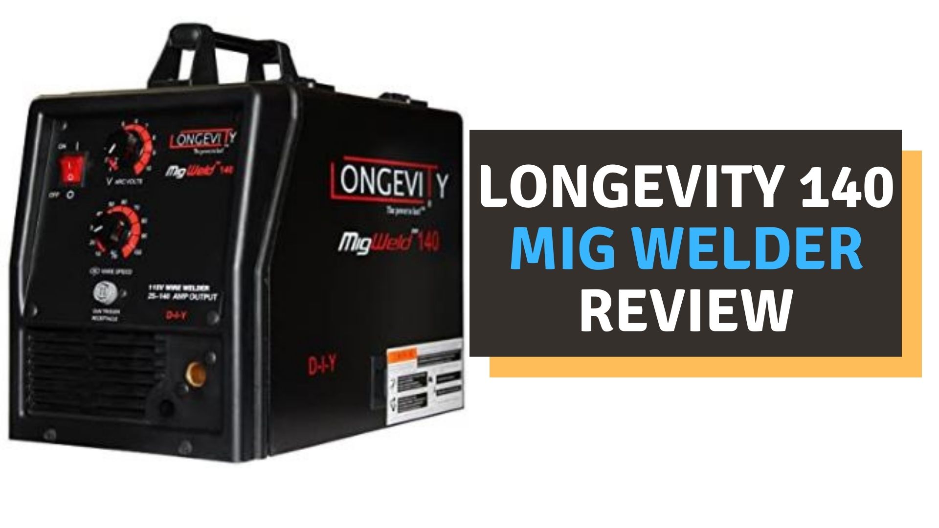 Longevity 140 MIG Welder Review (2022)